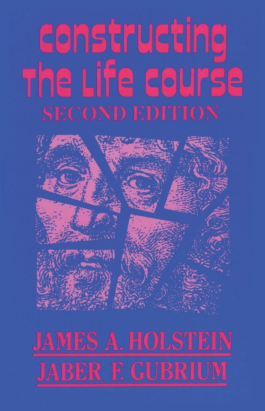 Constructing the Life Course