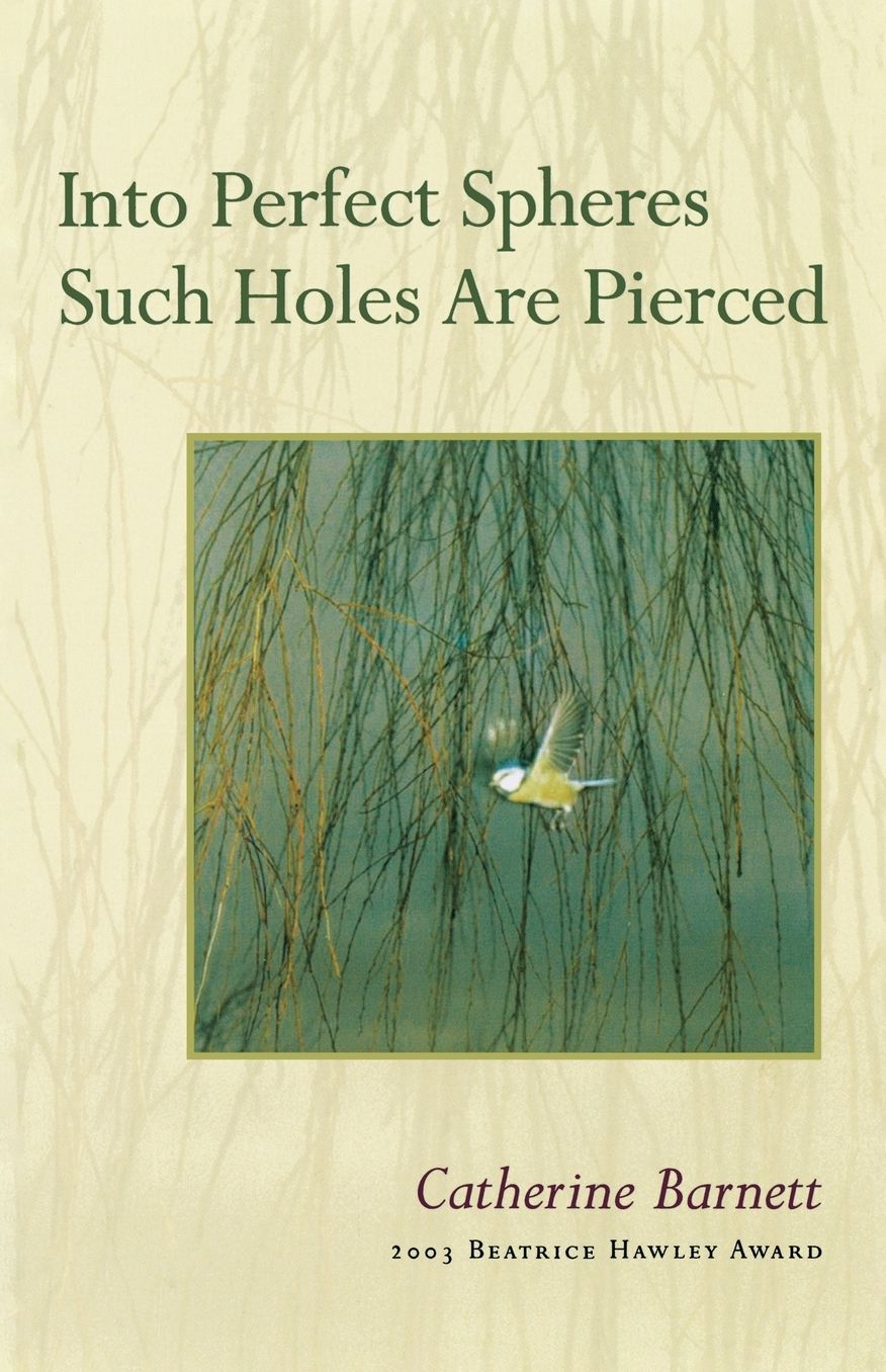 Into Perfect Spheres Such Holes Are Pierced