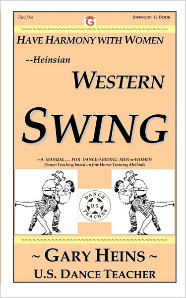Have Harmony with Women: Heinsian Western Swing