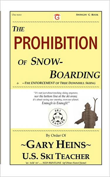 The Prohibition Of Snow-Boarding