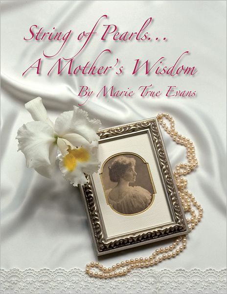 String of Pearls: A Mother's Wisdom