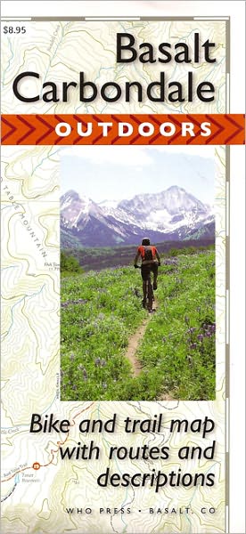 Basalt to Carbondale Outdoors Map: Bike and Trail Map with Routes and Descriptions