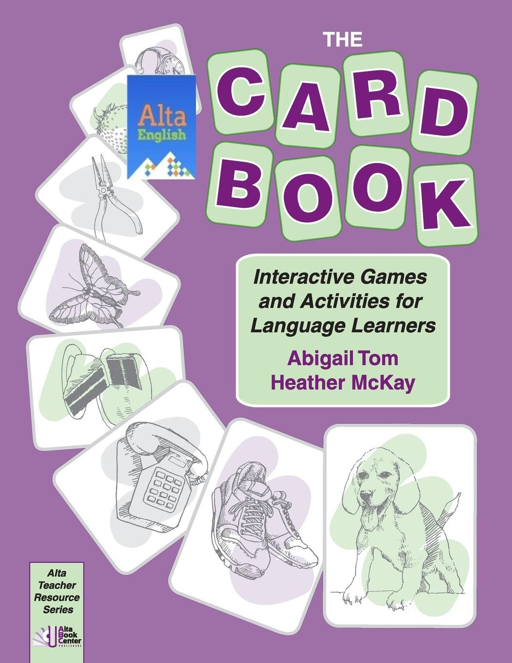 The Card Book: Photocopiable Interactive Games and Activities for Language Learners
