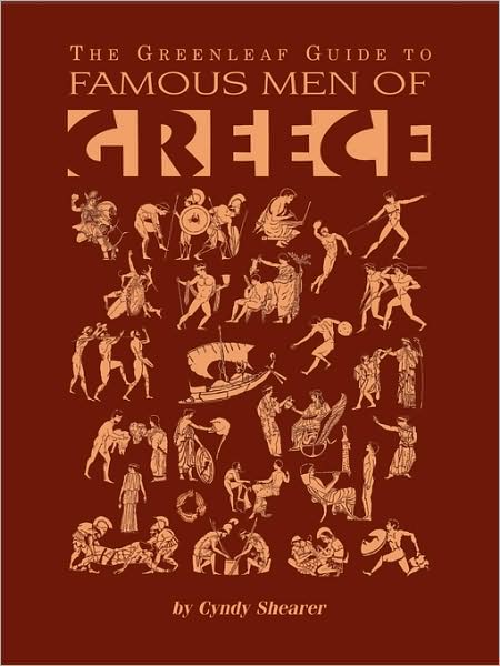 The Greenleaf Guide To Famous Men Of Greece