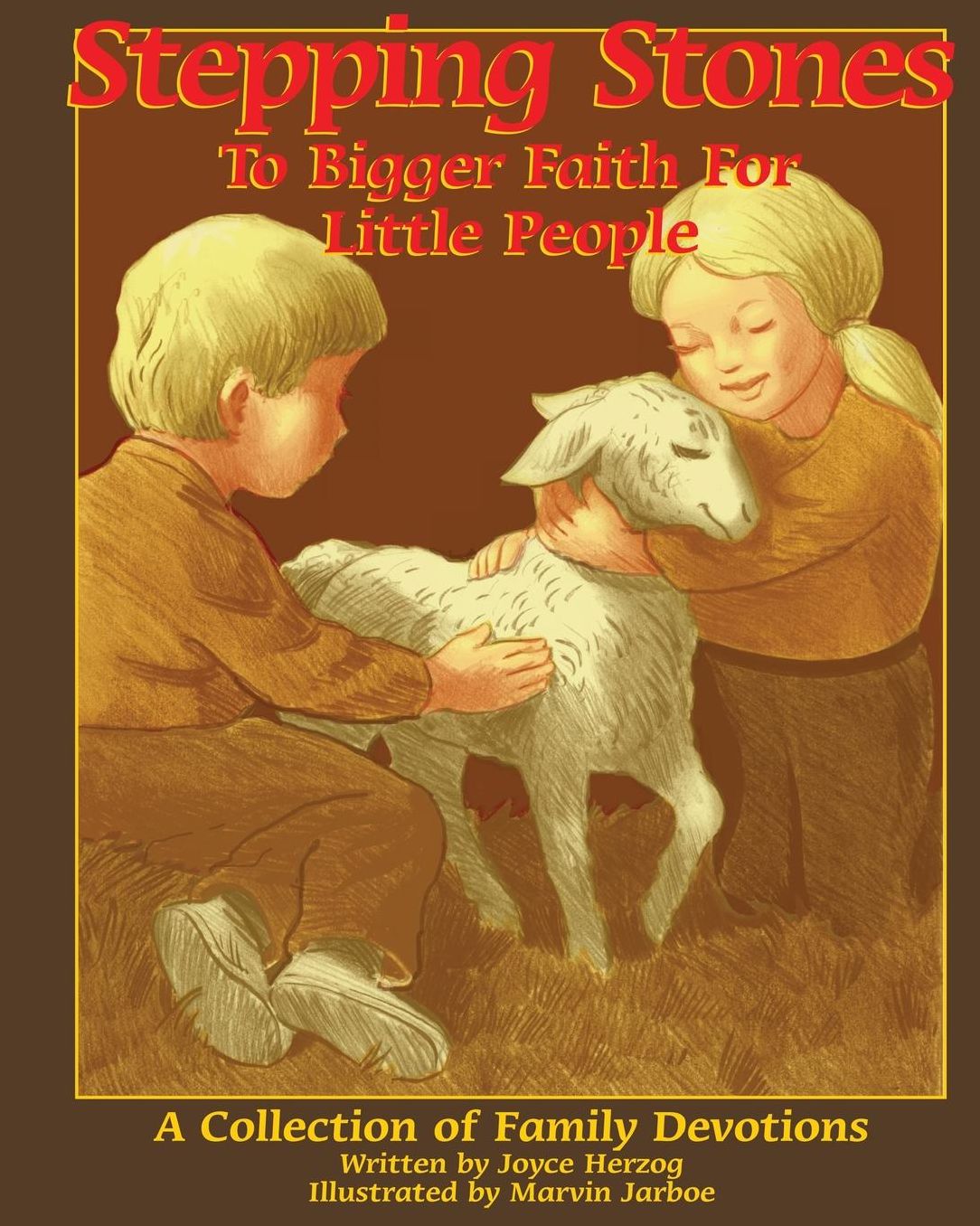 Stepping Stones to Bigger Faith for Little People