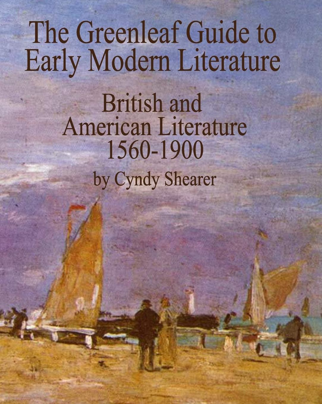 The Greenleaf Guide to Early Modern Literature: An Inductive Approach