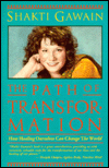 Path of Transformation: How Healing Ourselves Can Change the World