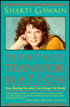 Path of Transformation: How Healing Ourselves Can Change the World