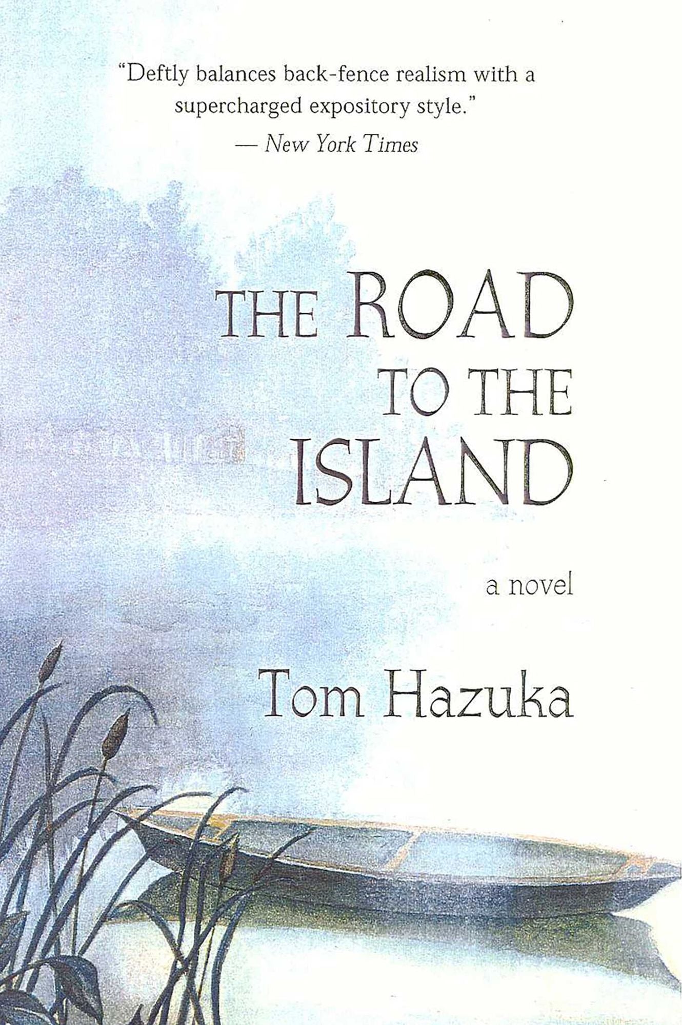 The Road to the Island: A Novel