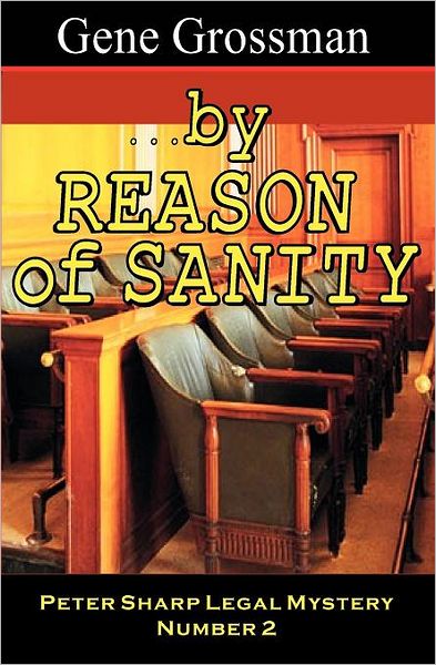 ...By Reason Of Sanity
