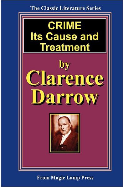 Crime - Its Cause and Treatment