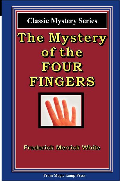The Mystery of the Four Fingers