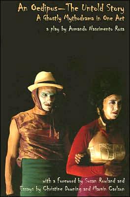 An Oedipus--The Untold Story: A Ghostly Mythodrama in One Act
