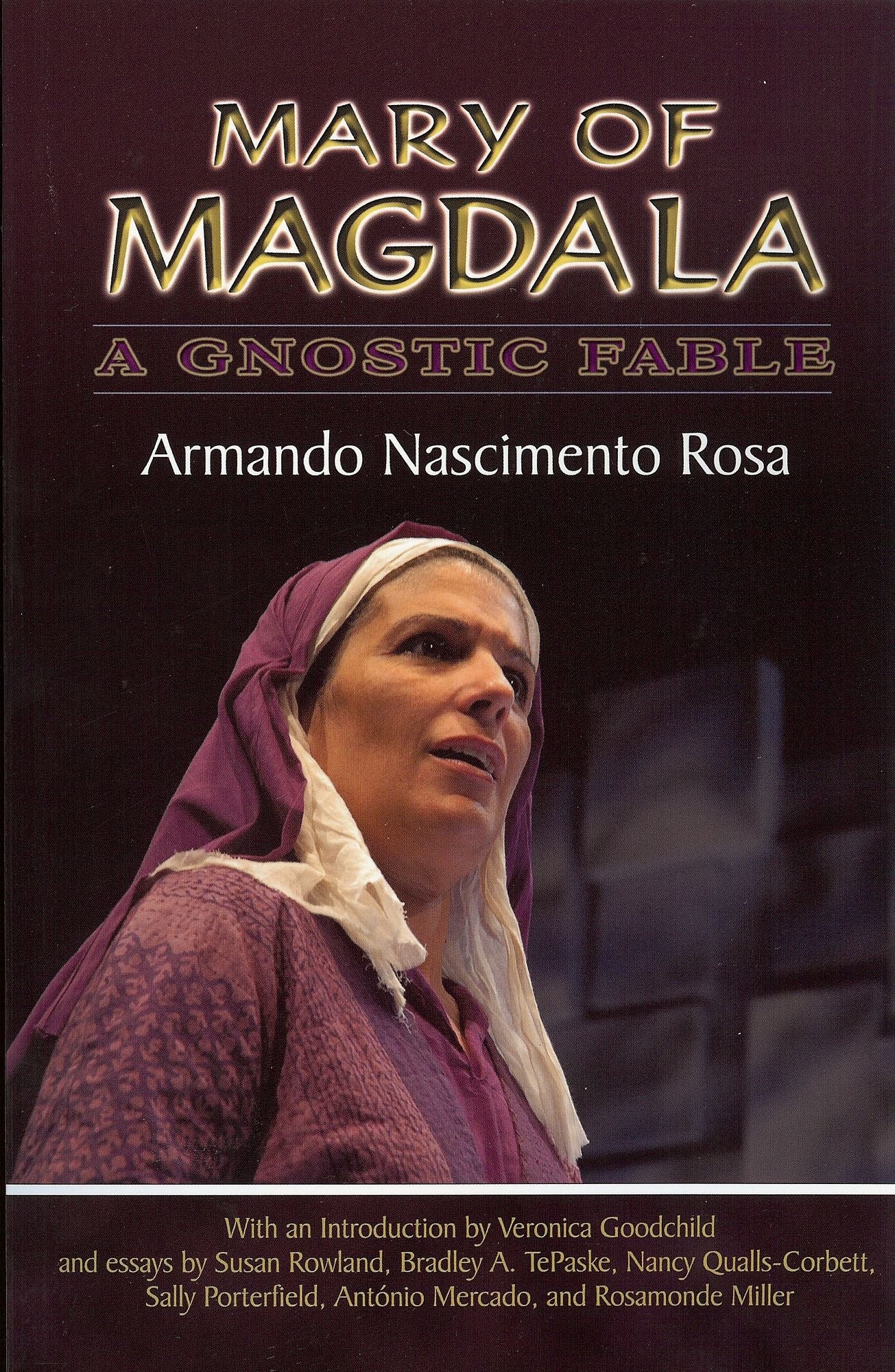 Mary of Magdala: A Gnostic Fable