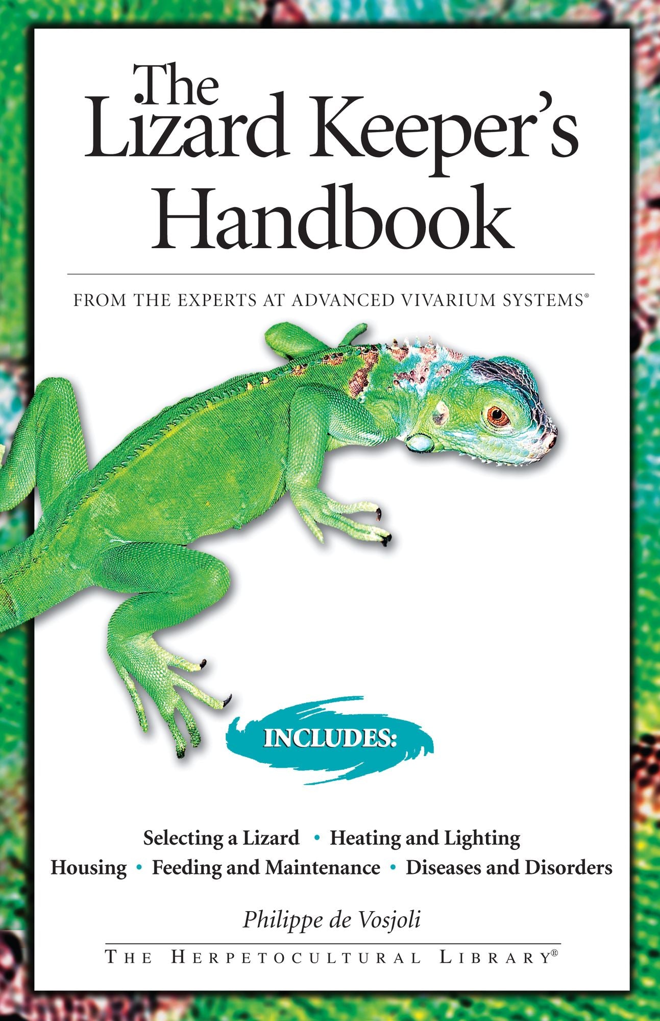 The Lizard Keeper's Handbook, Revised 2nd Edition