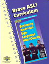 Bravo ASL! Curriculum Student Workbook