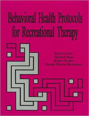 Behavioral Health Protocols for Recreational Therapy
