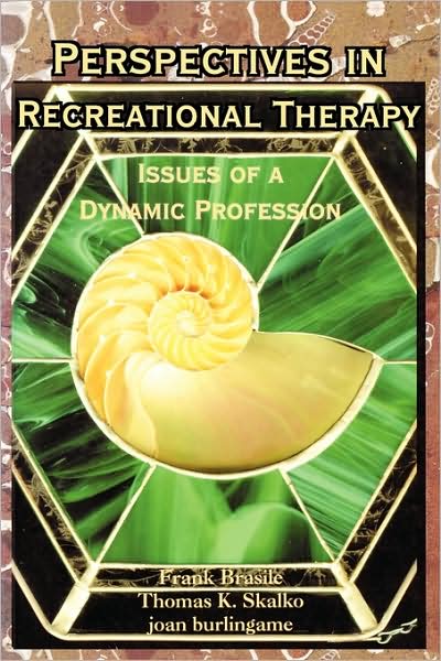 Perspectives In Recreational Therapy