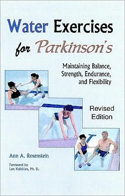 Water Exercises for Parkinson's: Maintaining Balance, Strength, Endurance, and Flexibility