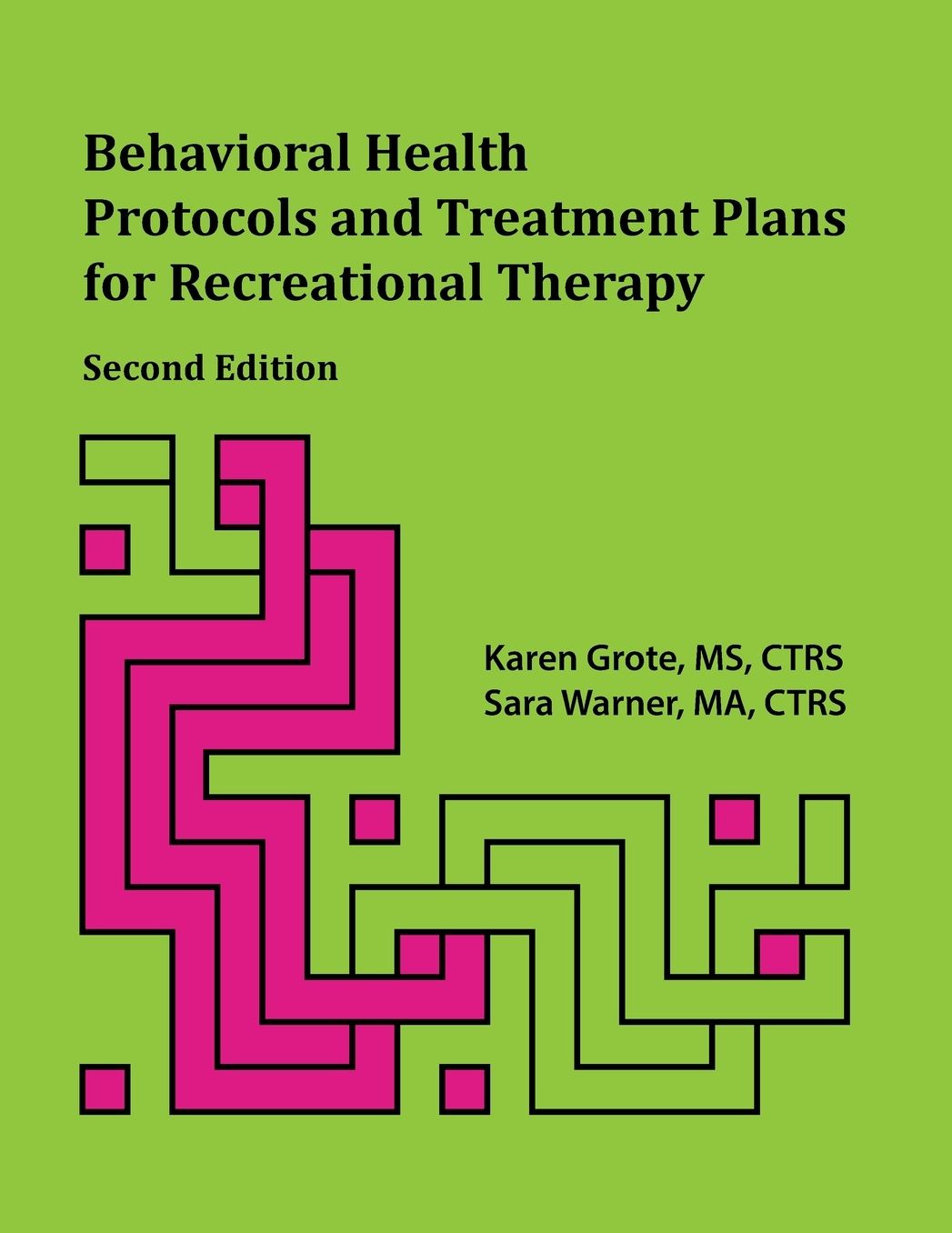 Behavioral Health Protocols and Treatment Plans for Recreational Therapy