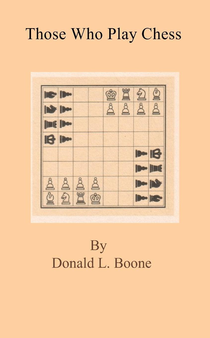 Those who play Chess