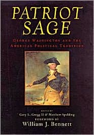 Patriot Sage: George Washington and the American Political Tradition