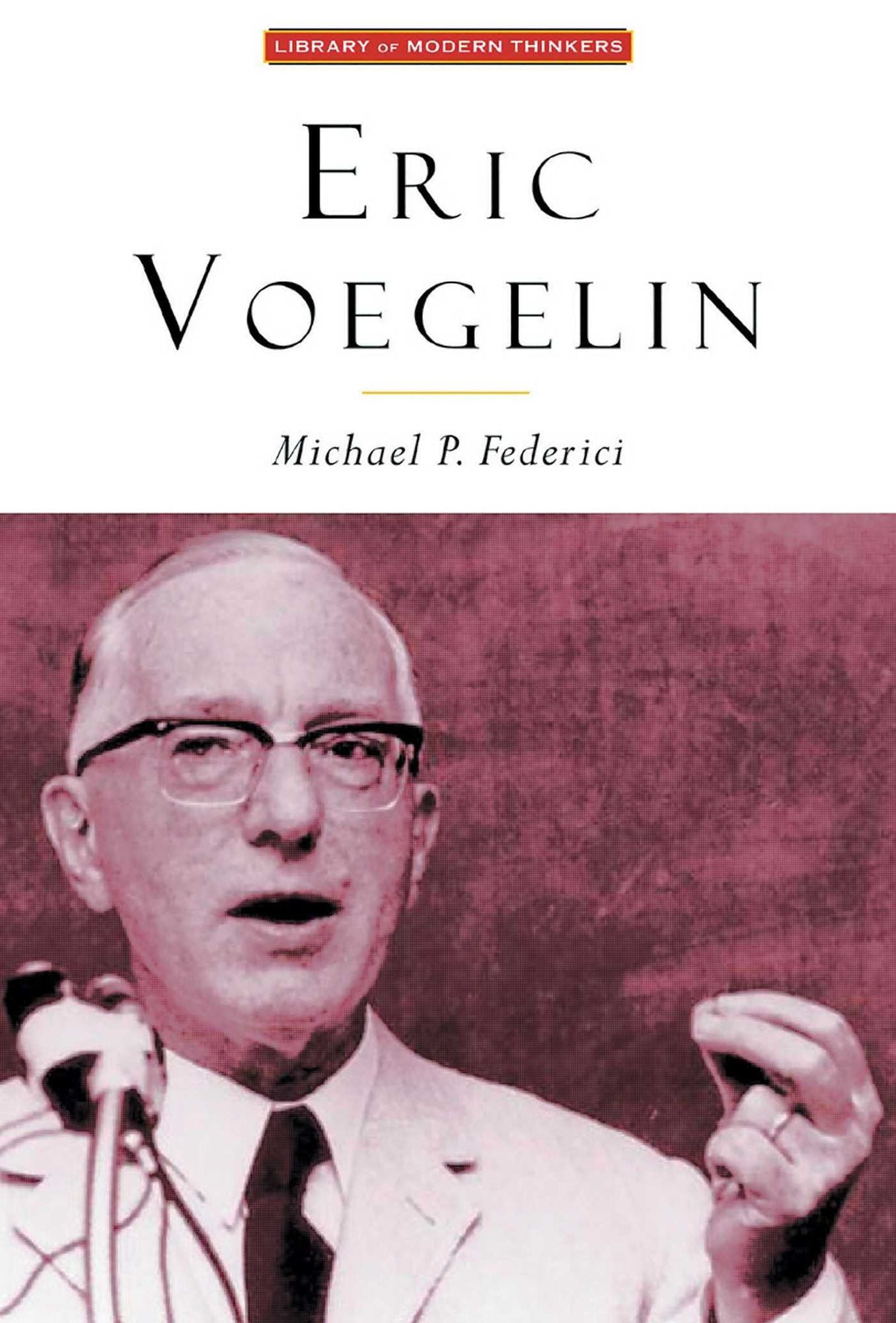 Eric Voegelin: The Restoration of Order