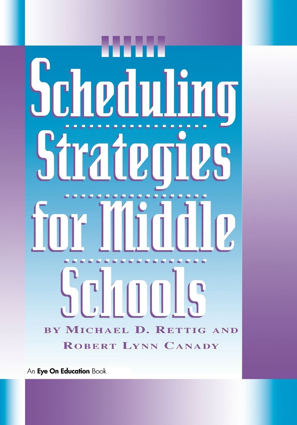 Scheduling strategies for middle Schools