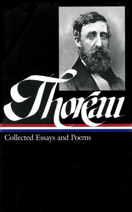 Henry David Thoreau: Collected Essays and Poems (Library of America)