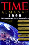 Time Almanac1999: The Ultimate Worldwide Fact and Information Souce
