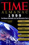 Time Almanac1999: The Ultimate Worldwide Fact and Information Souce