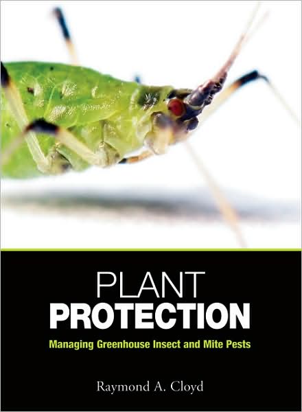 Plant Protection: Managing Greenhouse Insect and Mite Pests