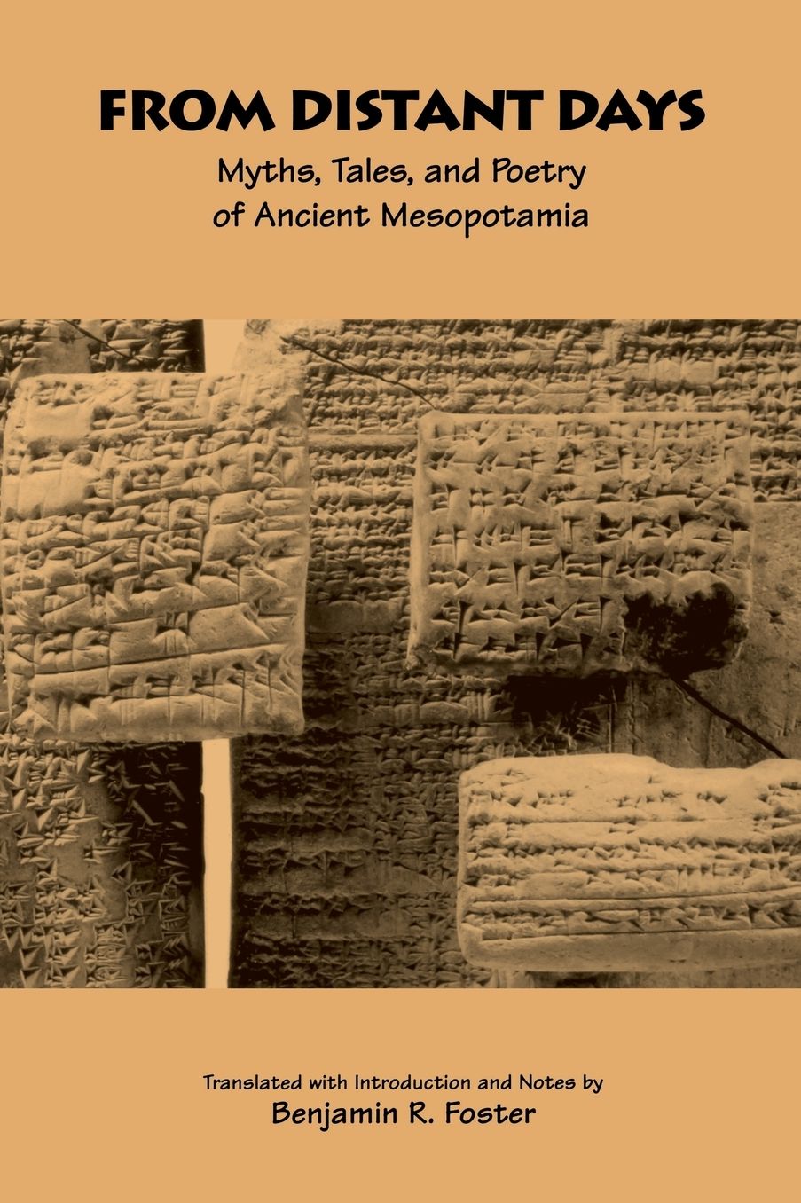 From Distant Days: Myths, Tales, and Poetry of Ancient Mesopotamia