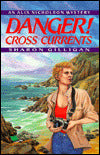 Danger! Cross Currents: An Alix Nicholson Mystery
