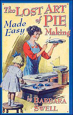 The Lost Art of Pie Making Made Easy