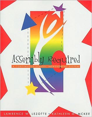 Assembly Required: A Continuous School Improvement System