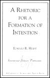 A Rhetoric for a Formation of Intention