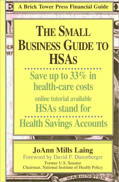 Small Business Guide to HSAs, 2nd Edition