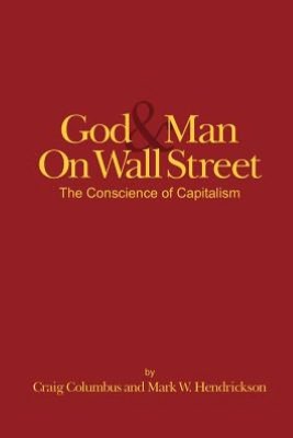 God and Man on Wall Street, The Conscience of Capitalism