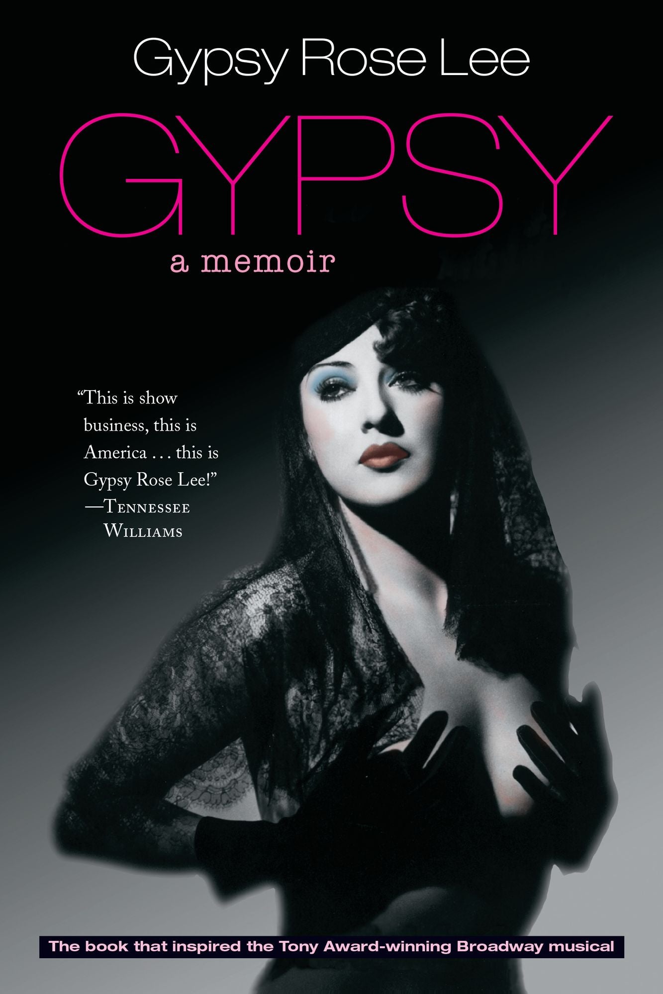 Gypsy: Memoirs of America's Most Celebrated Stripper