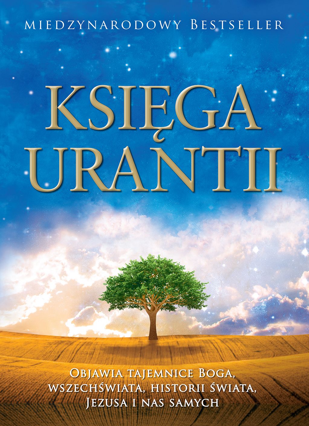 Ksiega Urantii: Objawia tajemnice Boga, wszechA?wiata, Jezusa i nas samych