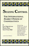 Seizing Control: The International Market Power of Cooperatives
