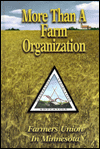 The Farmers Union in Minnesota: More Than a Farm Organization
