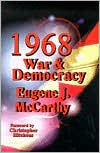 Nineteen Sixty Eight: War and Democracy