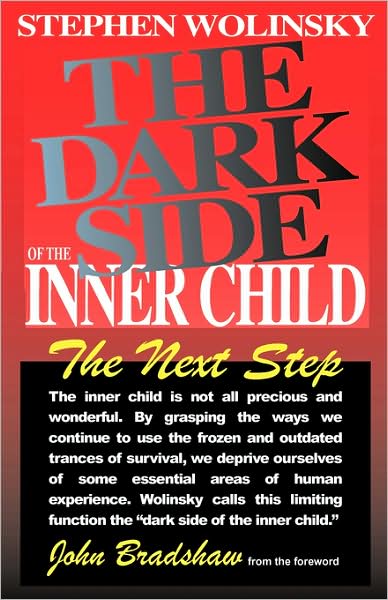 The Dark Side Of The Inner Child