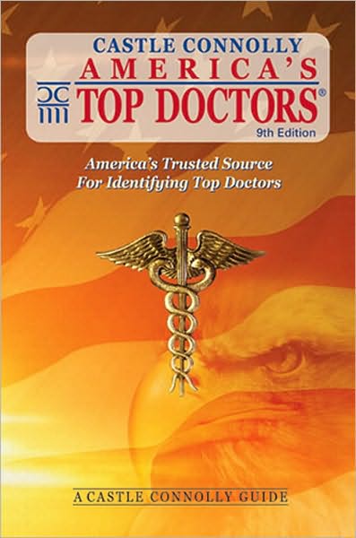 America's Top Doctors- 9th Edition: America's Trusted Source For Identifying Top Doctors
