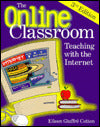 The Online Classroom: Teaching with the Internet
