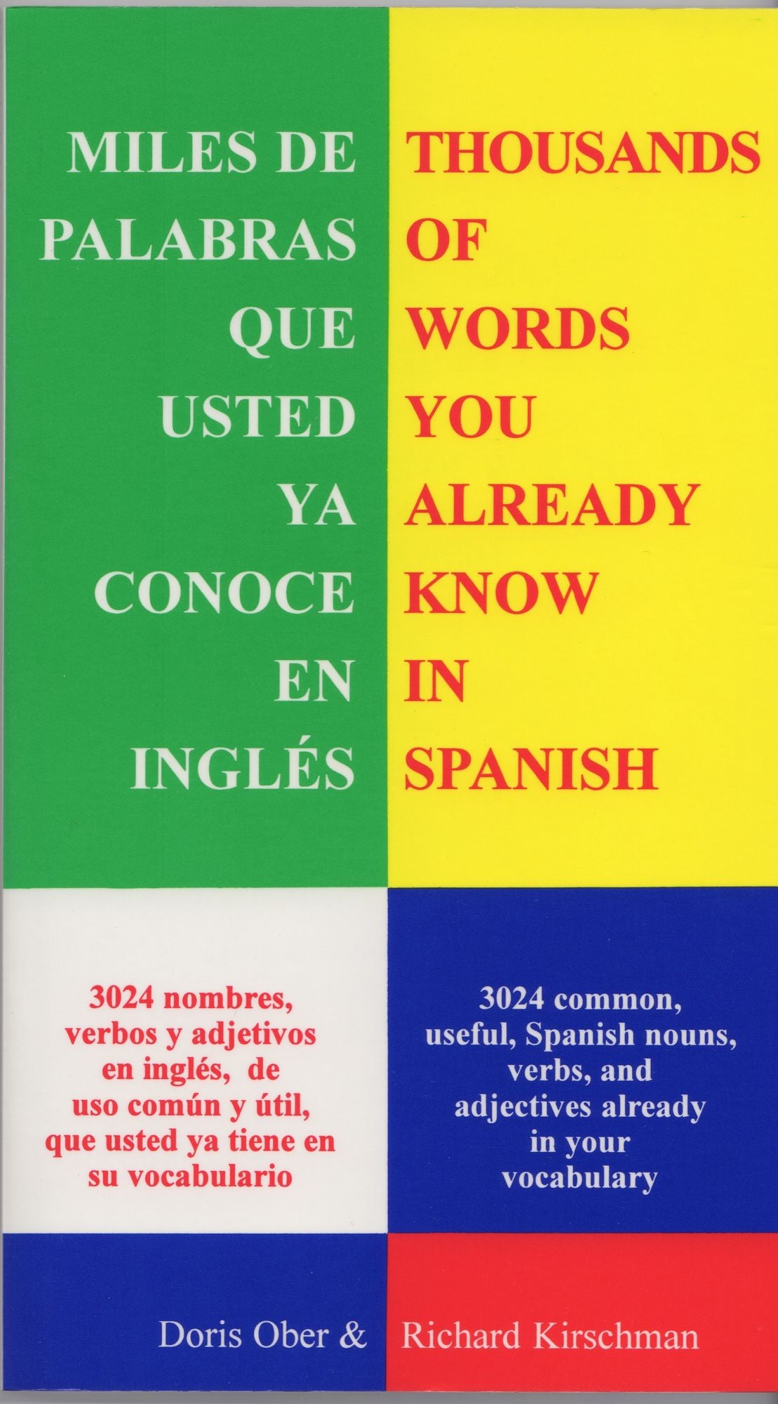 Miles de Palabras Que Ya Conoce En Inglés: Thousands of Words You Already Know in Spanish