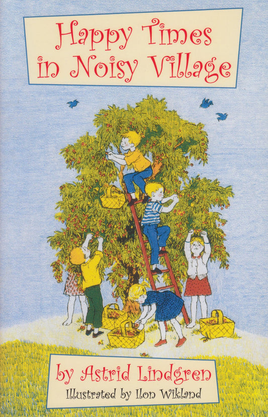 Happy Times in Noisy Village
