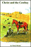 Christ and the Cowboy